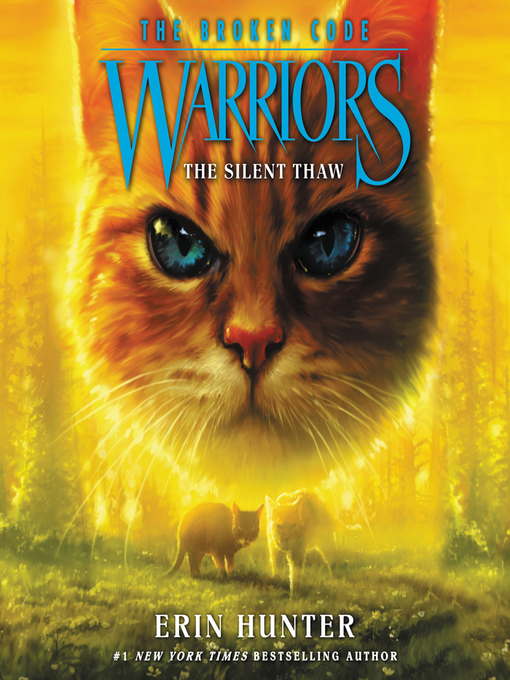 Title details for The Silent Thaw by Erin Hunter - Wait list